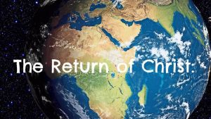 The Return of Christ Bible Study (6 Videos)