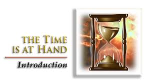 Urgent Warning From Revelation: Pt 1 'The Time Is At Hand'-
