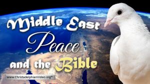 Middle East Peace and the Bible Video Post