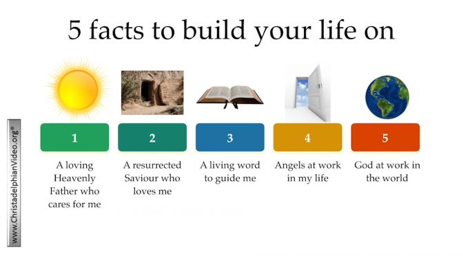 5 Facts to build your life on.