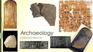 Archaeology:  Evidence for Bible Truth - You Decide