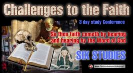 Challenges to the Faith: 6 Videos