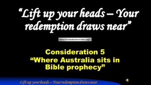 Signs of the Times - Consideration 5: 'Where Australia sits in Bible prophecy'