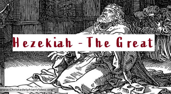 Hezekiah the Great.