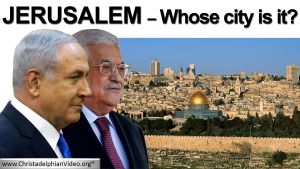 Jerusalem: Whose City is it?