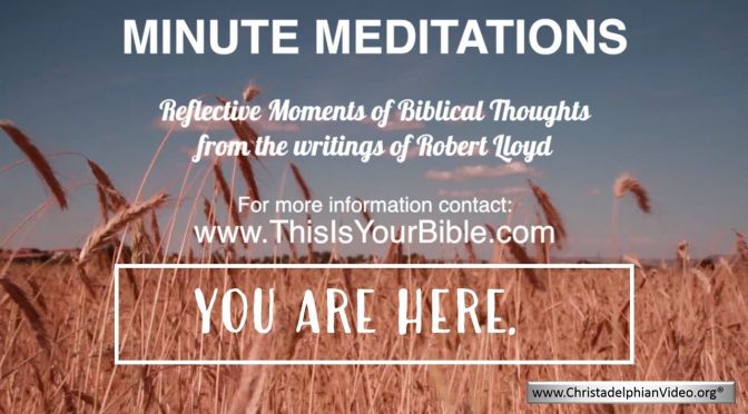 Minute Meditation Video Episode: You are Here