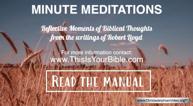 Minute Meditation Video Episode: Read the Manual