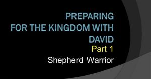 Preparing for the Kingdom Of God Series