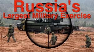 WOW! Russia's Largest Military Exercise in History!  Russia in Bible Prophecy - Bible in the News Video Post