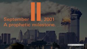 Bible in the News: September 11, 2001 - A Prophetic Milestone