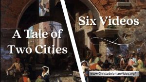 A Tale of Two Cities - 6 Videos