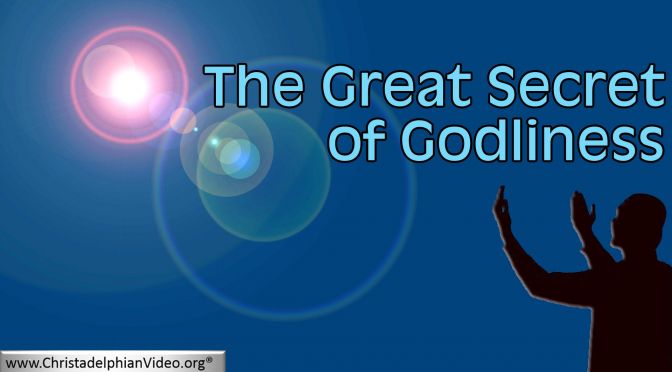 Great Secret Of Godliness : 3 videos