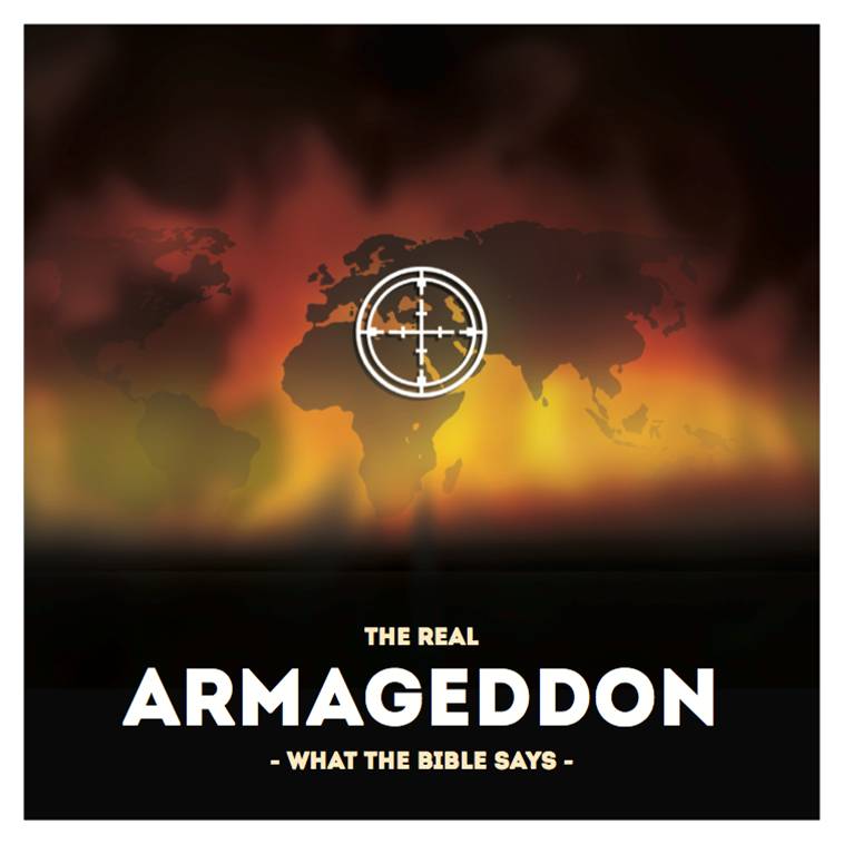 The REAL Armageddon - What the Bible Says
