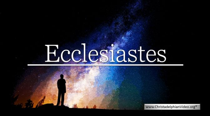 Ecclesiastes: A collection of studies