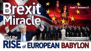 Brexit Miracle & The Rise of European Babylon!