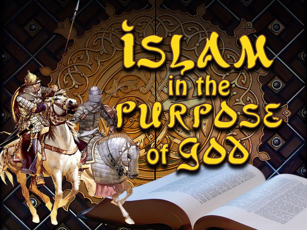Class #1 - Islam in the Purpose of God.001