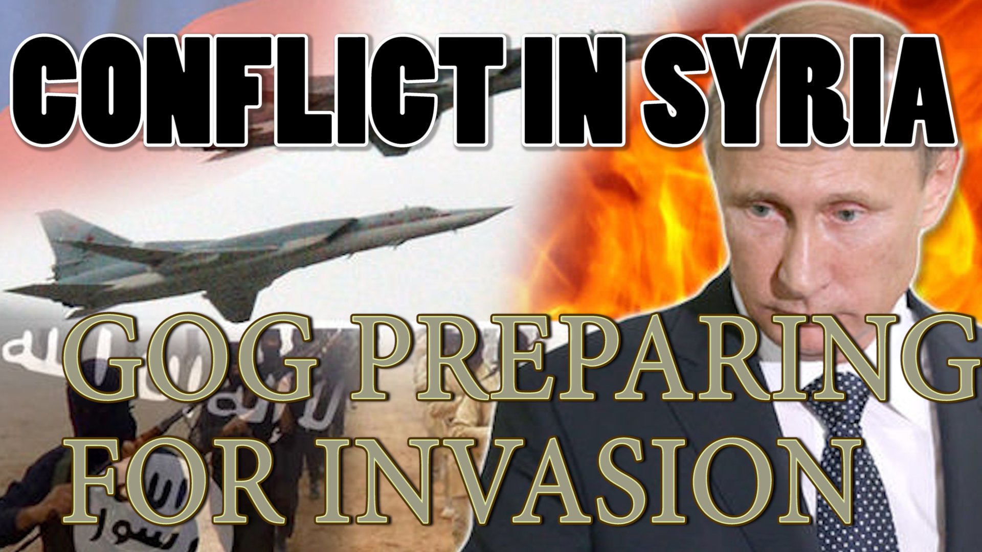 Conflict in Syria - Preparation for the invasion of 'GOG'