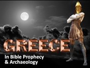 Greece in Bible Prophecy & Archaeology: Book of Daniel - Part 3 of 5
