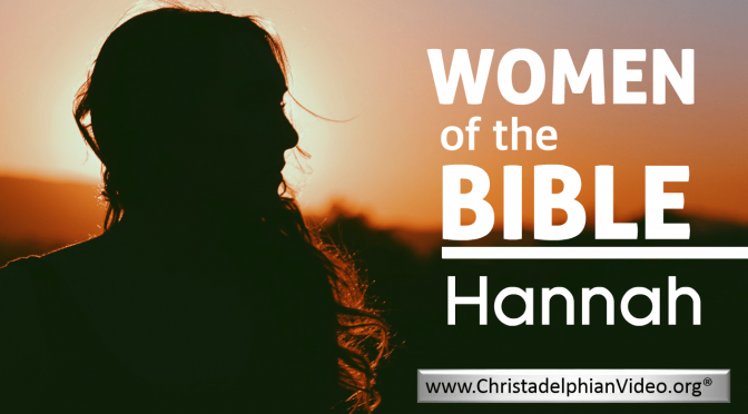 Women of the Bible - Hannah