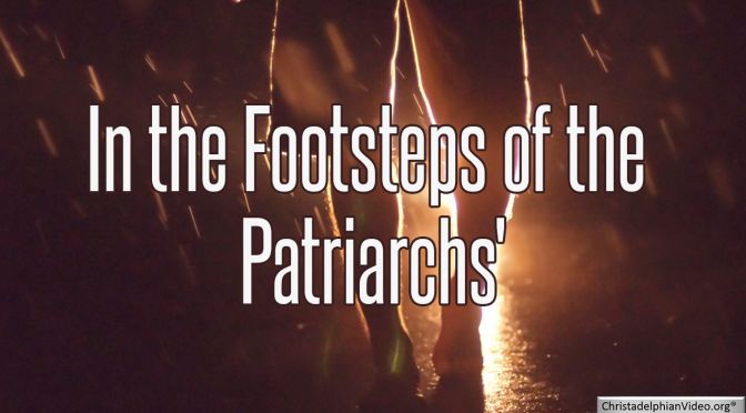 In the footsteps of the Patriarchs (20 Videos)
