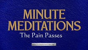 Minute Meditation - The Pain Passes