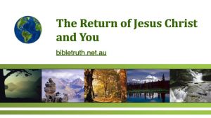 The Return of Jesus Christ and YOU!