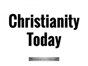 Christianity Today!