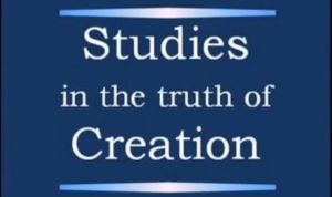Studies in the TRUTH of Creation