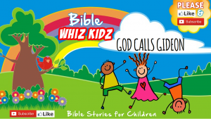 Bible Stories for Children: God Calls Gideon