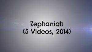 Zephaniah 5 Pt Video Study - Jim Cowie