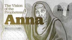 The Vision of the Prophetess Anna