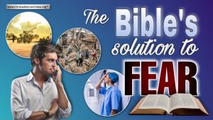 The Bible's Solution to Fear