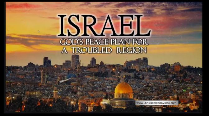 Israel: God's Peace Plan for a Troubled Region