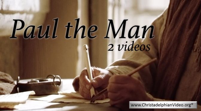 Paul the Man - 2 Part Video Series