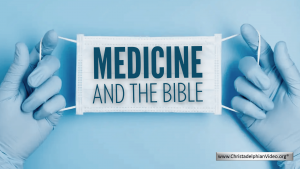 Medicine & The Bible