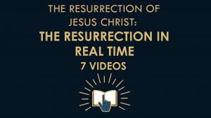 The Gospel Online - The Resurrection in real time - 7 Videos