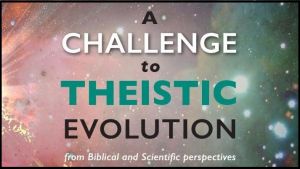 *NEW BOOK*! - A Challenge to Theistic Evolution -Simon Perfitt