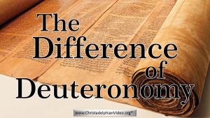 The Difference of Deuteronomy!