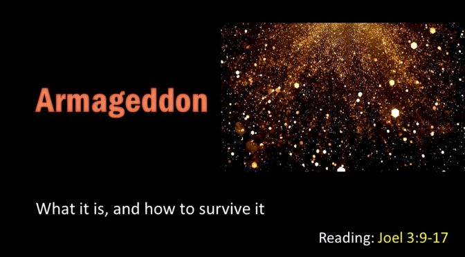 Armageddon: What it is, and how to survive it?