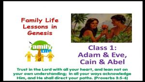 Family Life Lessons in Genesis: Adam and Eve