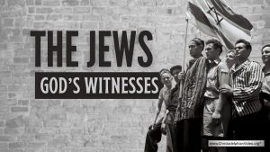 The Jews God's Witnesses