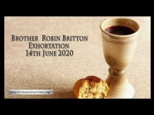 2020.06.14 Exhortation- Memorial Emblems, Judg 14-15, Isa 38, 2Pet 1-2-  Bro Robin Britton