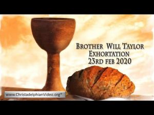2020.02.23 Exhortation- Memorial Emblems, Exo 36, Psa 94-95, 1 Cor 6- Bro Will Taylor
