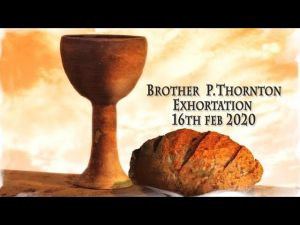 2020.02.16 Exhortation- Memorial Emblems, Exo 27, Psa 81-82, Mark 12- Bro P Thornton