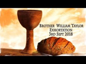 2018.09.02 Exhortation- Memorial Emblems, 2 Kin 7, Lam3, 1 Cor 16 - Bro William Taylor
