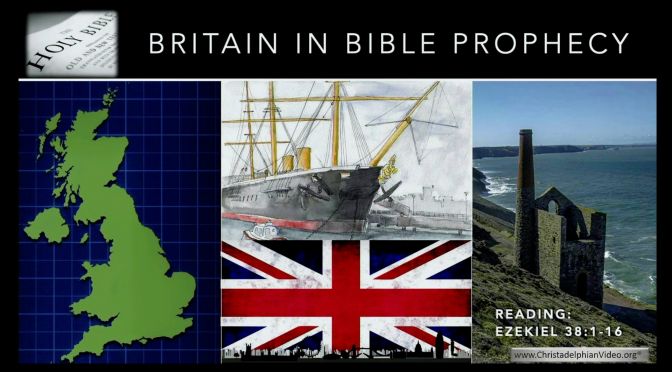 Bible Prophecy:  Britain in Bible prophecy