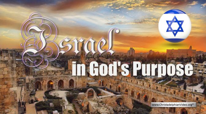 Israel...ln God's Purpose