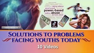 Solutions to Problems Facing Youths Today - 10 Video