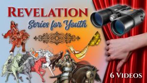Revelation Series for youths - 6 Videos