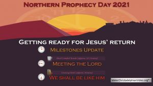 Getting ready for Jesus' return - 3 Prophecy Videos